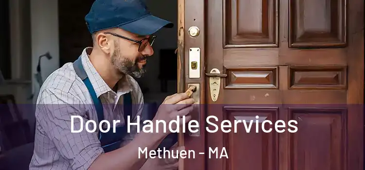  Door Handle Services Methuen - MA