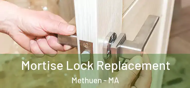  Mortise Lock Replacement Methuen - MA