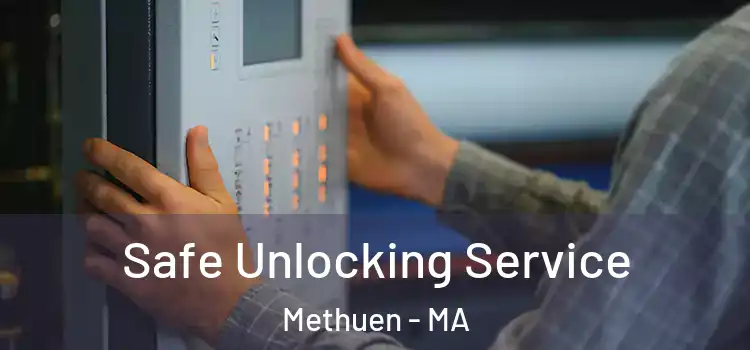 Safe Unlocking Service Methuen - MA