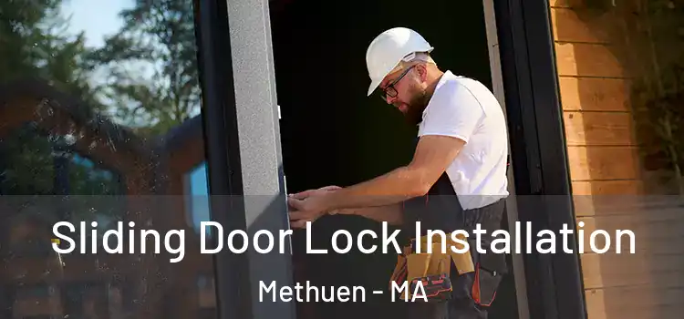 Sliding Door Lock Installation Methuen - MA